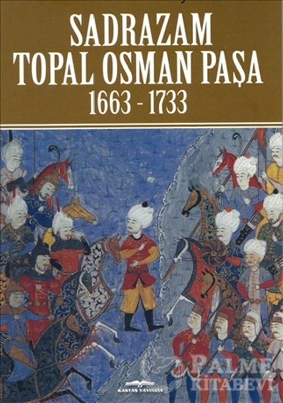 resm Sadrazam Topal Osman Paşa 1663-1733