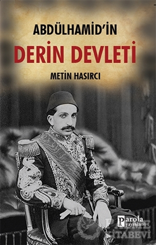 resm Abdülhamid'in Derin Devleti