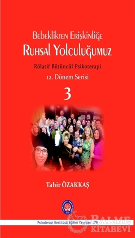 resm Bebeklikten Erişkinliğe Ruhsal Yolculuğumuz