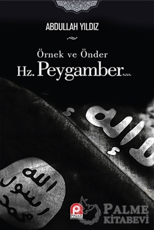 Resim Örnek ve Önder Hz. Peygamber