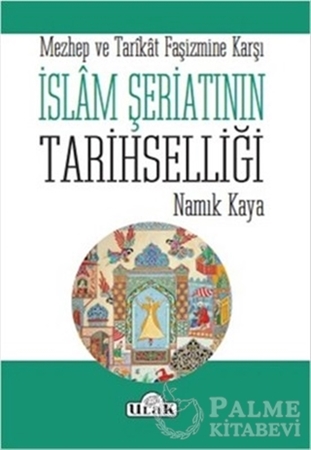 Resim İslam Şeriatının Tarihselliği