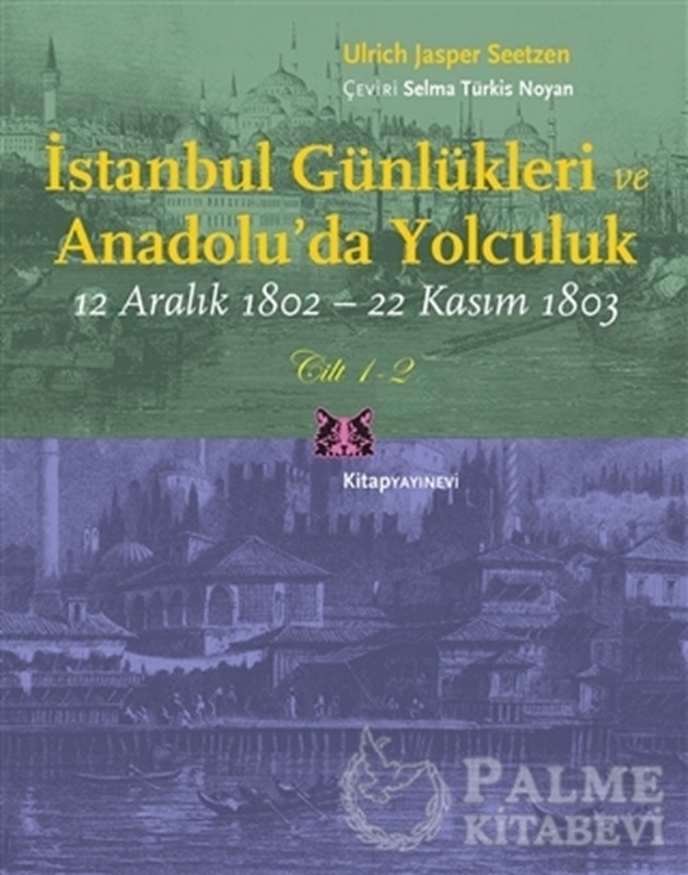 resm İstanbul Günlükleri ve Anadolu’da Yolculuk (Cilt 1-2)