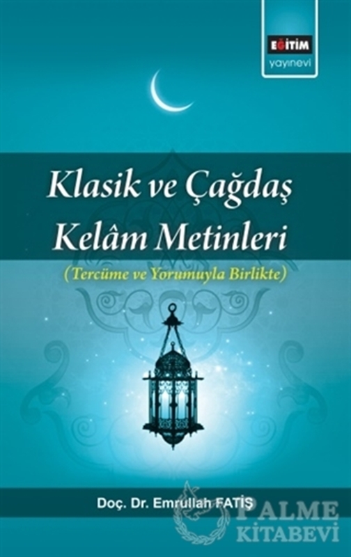 resm Klasik ve Çağdaş Kelam Metinleri