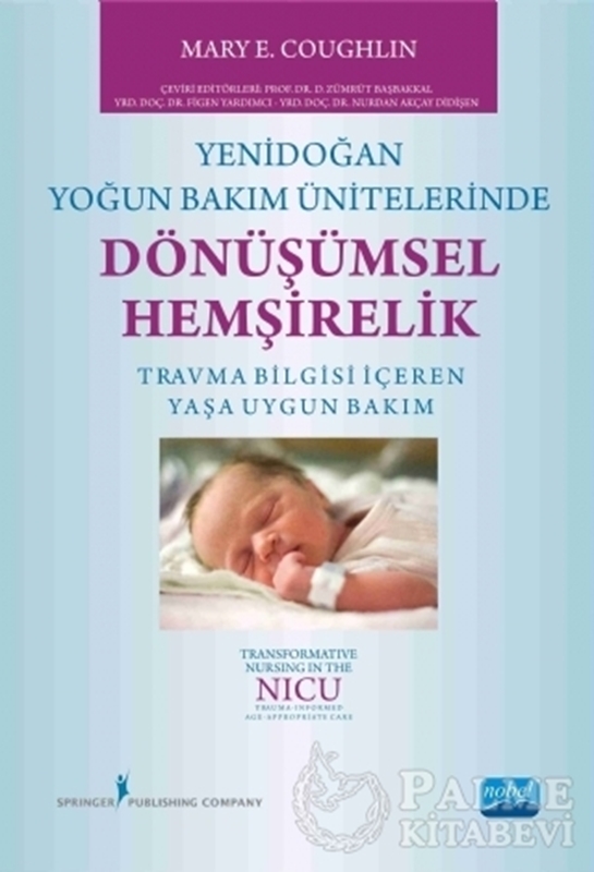 resm Yenidoğan Yoğun Bakım Ünitelerinde Dönüşümsel Hemşirelik