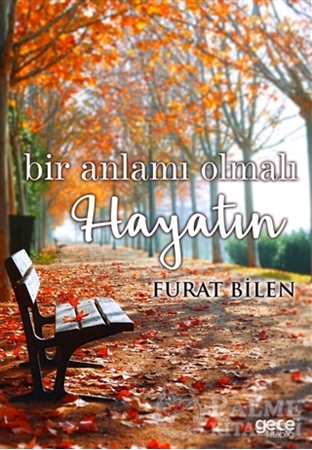 Resim Bir Anlamı Olmalı Hayatın