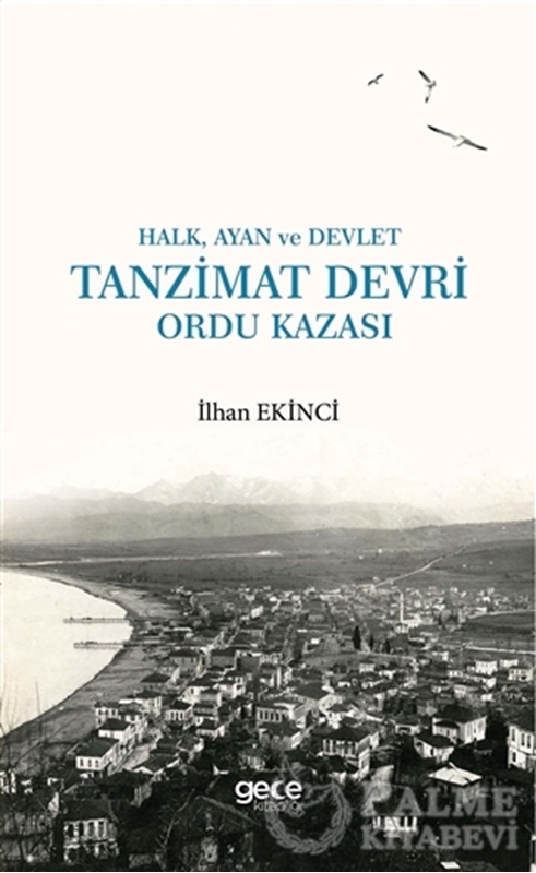 resm Halk, Ayan ve Devlet: Tanzimat Devri Ordu Kazası