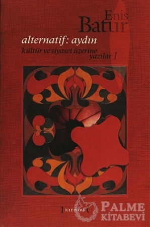 Resim Alternatif: Aydın - Kültür ve Siyaset Üzerine Yazılar 1