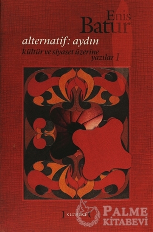 resm Alternatif: Aydın - Kültür ve Siyaset Üzerine Yazılar 1