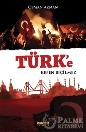 Resim Türk’e Kefen Biçilmez
