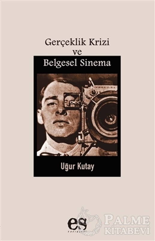 resm Gerçeklik Krizi ve Belgesel Sinema