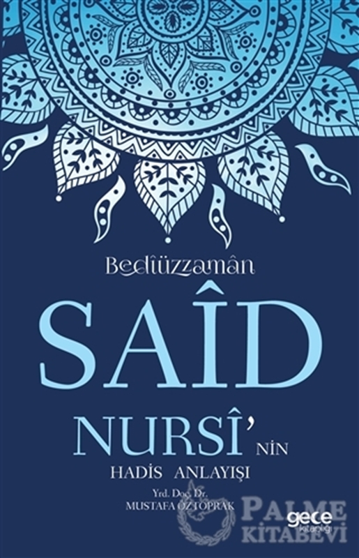 resm Bediüzzaman Said Nursi’nin Hadis Anlayışı
