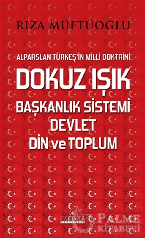 resm Dokuz Işık Başkanlık Sistemi Devlet Din ve Toplum
