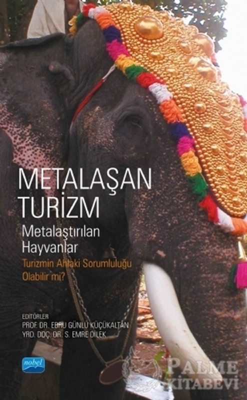 resm Metalaşan Turizm - Metalaştırılan Hayvanlar