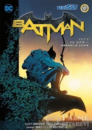 Resim Batman Cilt 5 : Yıl Sıfır-Karanlık Şehir