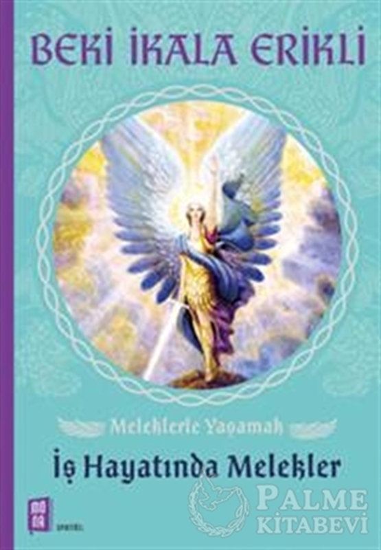 resm Meleklerle Yaşamak: İş Hayatında Melekler