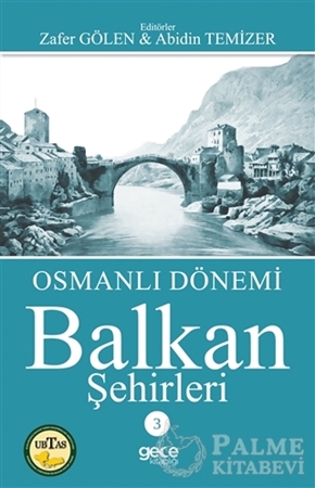 Resim Osmanlı Dönemi Balkan Şehirleri 3