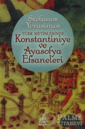 Resim Kostantiniye ve Ayasofya Efsaneleri