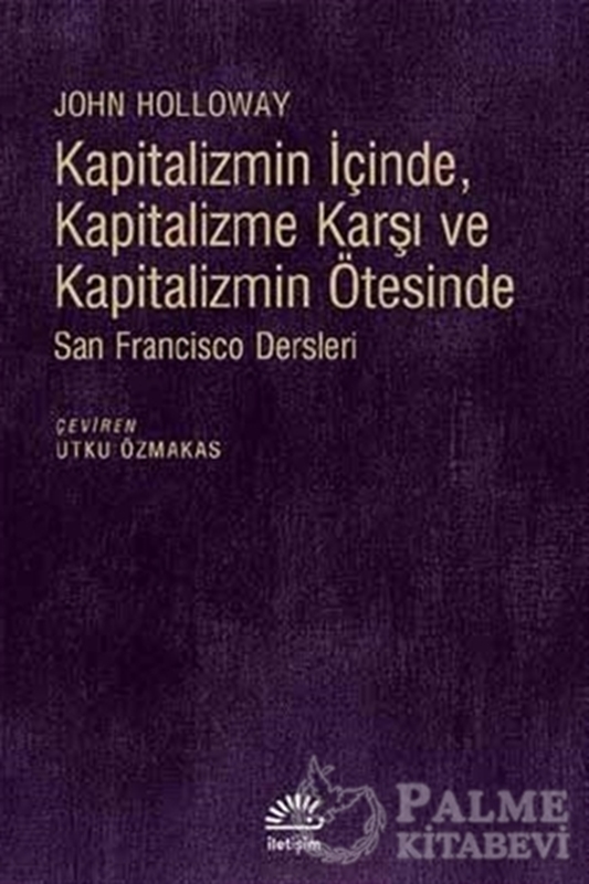 resm Kapitalizmin İçinde, Kapitalizme Karşı ve Kapitalizmin Ötesinde