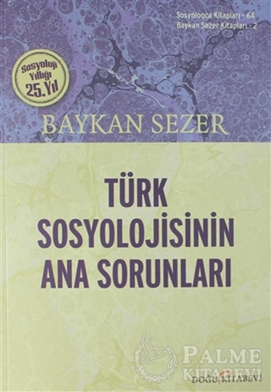 resm Türk Sosyolojisinin Ana Sorunları