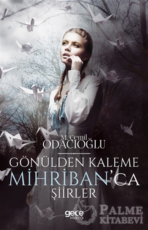 resm Gönülden Kaleme Mihriban'ca Şiirler