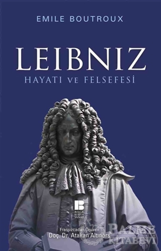 resm Leibniz Hayatı ve Felsefesi