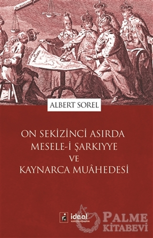 resm On Sekizinci Asırda Mesele-i Şarkıyye ve Kaynarca Muahedesi