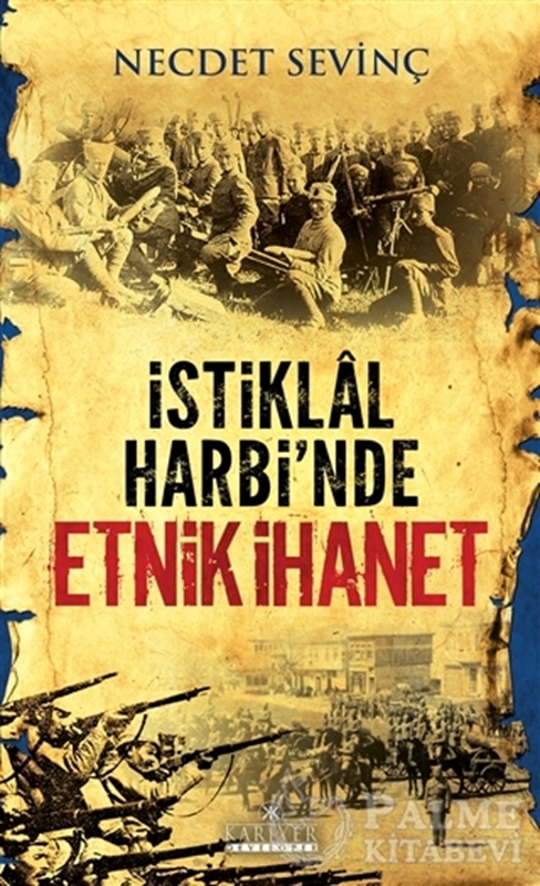 resm İstiklal Harbi'nde Etnik İhanet