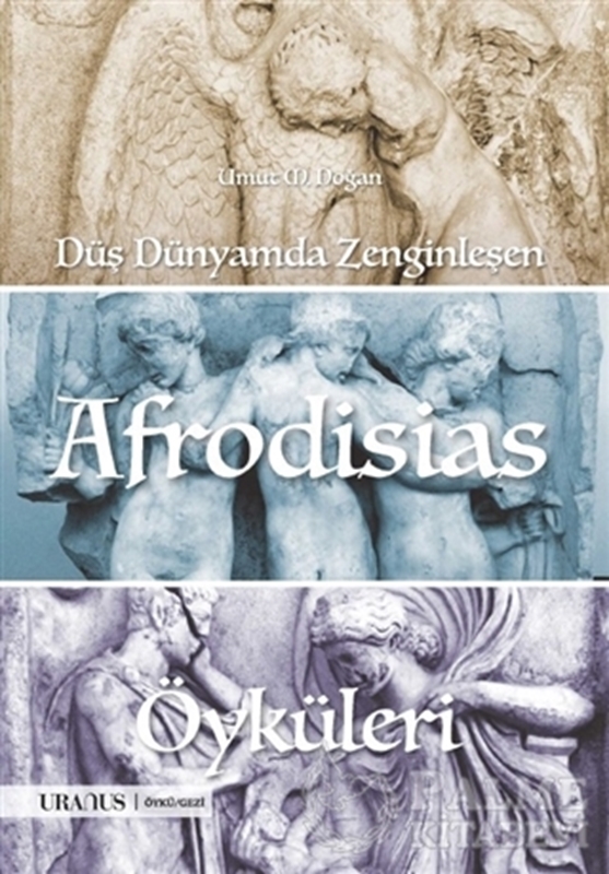 resm Düş Dünyamda Zenginleşen Afrodisias Öyküleri