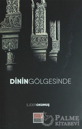 Resim Dinin Gölgesinde