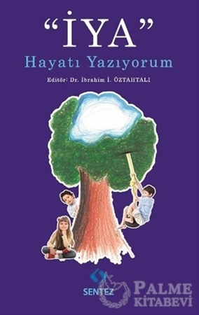 Resim İYA Hayatı Yazıyorum