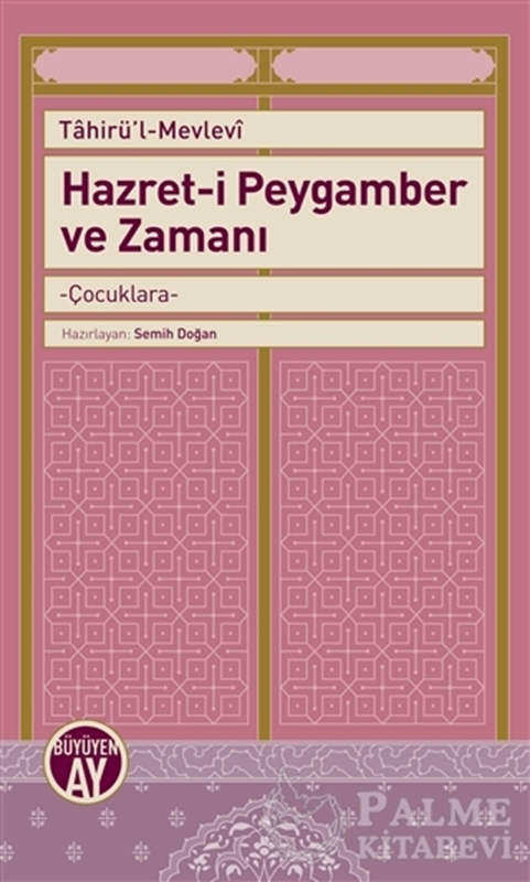 resm Hazret-i Peygamber ve Zamanı