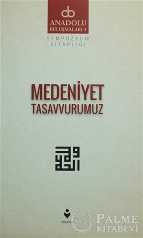 resm Medeniyet Tasavvurumuz