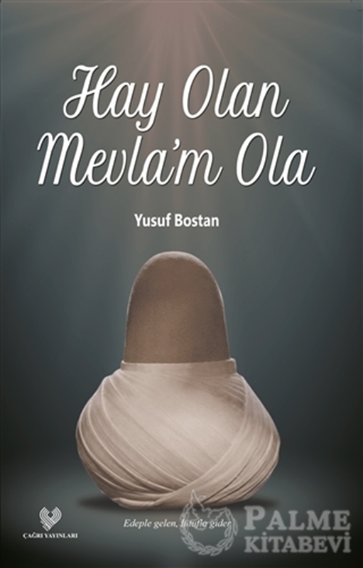 resm Hay Olan Mevla’m Ola