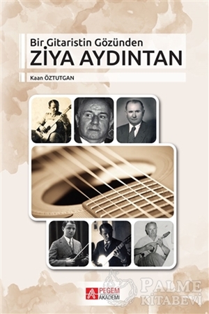 Resim Bir Gitaristin Gözünden Ziya Aydıntan