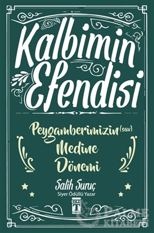 resm Kalbimin Efendisi - Peygamberimizin Medine Dönemi
