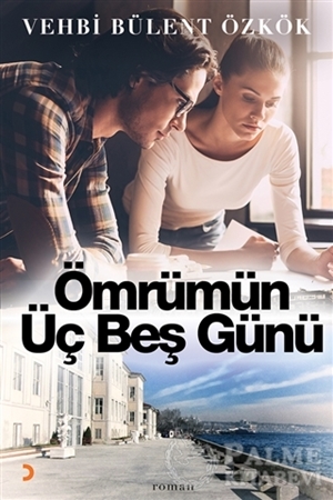 Resim Ömrümün Üç Beş Günü