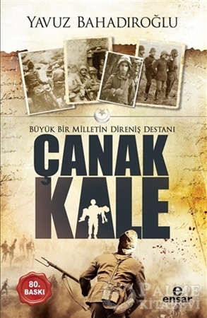 Resim Büyük Bir Milletin Direniş Destanı Çanakkale