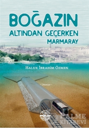 Resim Boğazın Altından Geçerken Marmaray
