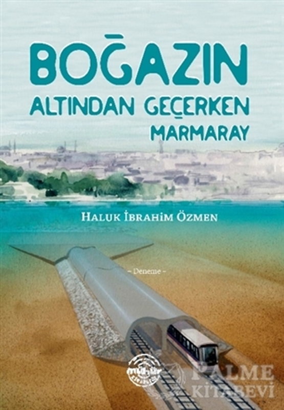 resm Boğazın Altından Geçerken Marmaray