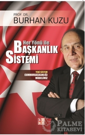 Resim Her Yönü ile Başkanlık Sistemi Yeni Sistem Cumhurbaşkanlığı Modelimiz