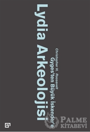 Resim Lydia Arkeolojisi: Gyges’ten Büyük İskender’e