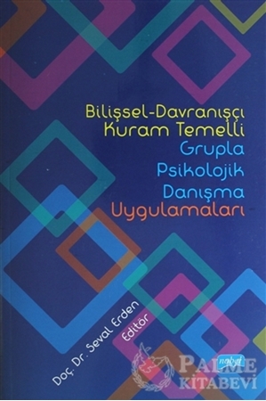 Resim Bilişsel-Davranışçı Kuram Temelli Grupla Psikolojik Danışma Uygulamaları