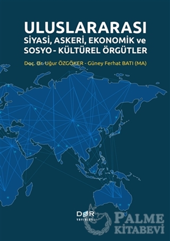 resm Uluslararası Siyasi, Askeri, Ekonomik ve Sosyo-Kültürel Örgütler
