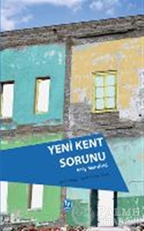 Resim Yeni Kent Sorunu