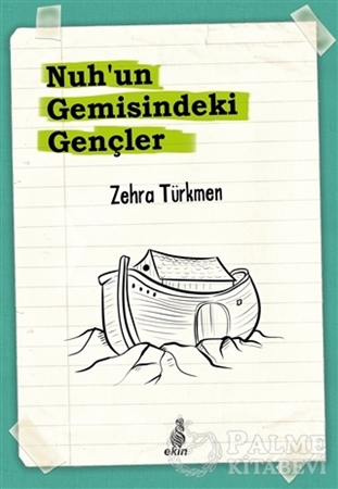 Resim Nuh’un Gemisindeki Gençler