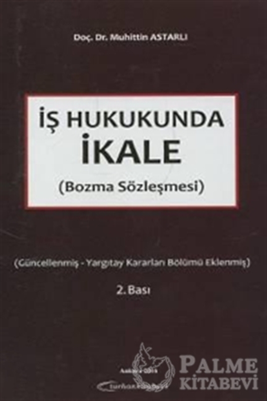resm İş Hukukunda İkale