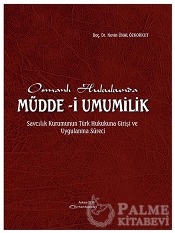 resm Osmanlı Hukukunda Müdde-i Umumilik
