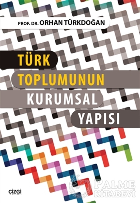 resm Türk Toplumunun Kurumsal Yapısı