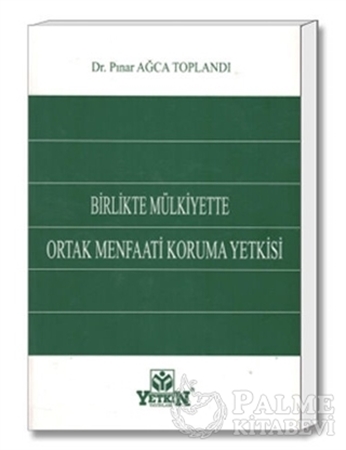 Resim Birlikte Mülkiyette Ortak Menfaati Koruma Yetkisi