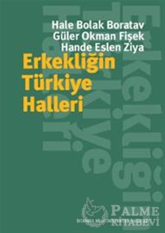 resm Erkekliğin Türkiye Halleri